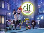 Watch Elf: Buddy\'s Musical Christmas (TV Short 2014) Afdah