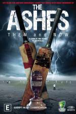 Watch The Ashes Then and Now Afdah