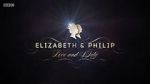 Watch Elizabeth & Philip: Love and Duty Afdah