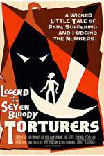 Watch Legend of the Seven Bloody Torturers Afdah