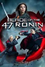 Watch Blade of the 47 Ronin Afdah