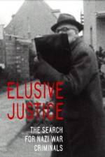 Watch Elusive Justice: The Search for Nazi War Criminals Afdah