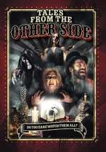 Watch Tales from the Other Side Afdah