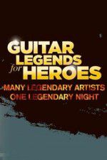 Watch Guitar Legends for Heroes Afdah