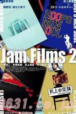 Watch Jam Films 2 Afdah