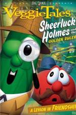 Watch VeggieTales Sheerluck Holmes and the Golden Ruler Afdah