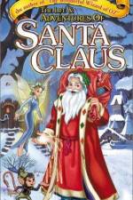 Watch The Life & Adventures of Santa Claus Afdah