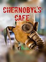 Watch Chernobyl\'s caf Afdah