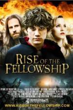 Watch Rise of the Fellowship Afdah