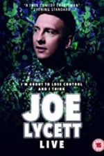 Watch Joe Lycett: I\'m About to Lose Control And I Think Joe Lycett Live Afdah