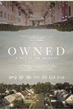 Watch Owned, A Tale of Two Americas Afdah