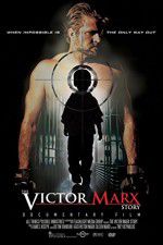 Watch The Victor Marx Story Afdah