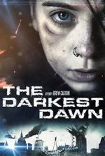 Watch The Darkest Dawn Afdah