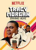 Watch Tracy Morgan: Staying Alive (TV Special 2017) Afdah