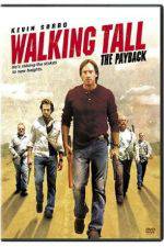 Watch Walking Tall The Payback Afdah