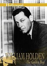 Watch William Holden: The Golden Boy Afdah