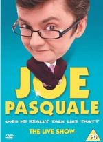 Watch Joe Pasquale: Does He Really Talk Like That? The Live Show Afdah