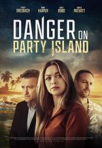 Watch Danger on Party Island Afdah