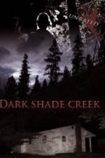 Watch Dark Shade Creek Afdah