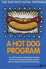 Watch A Hot Dog Program Afdah