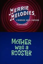 Watch Mother Was a Rooster (Short 1962) Afdah