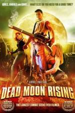 Watch Dead Moon Rising Afdah