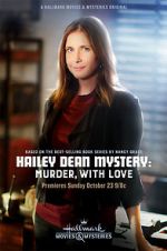 Watch Hailey Dean Mystery: Murder, with Love Afdah