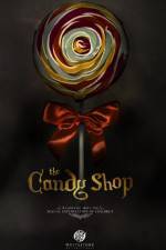 Watch The Candy Shop Afdah