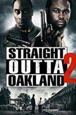 Watch Straight Outta Oakland 2 Afdah