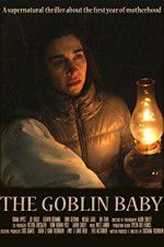 Watch The Goblin Baby Afdah