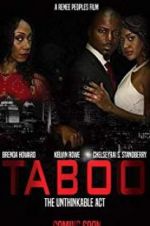 Watch Taboo-The Unthinkable Act Afdah
