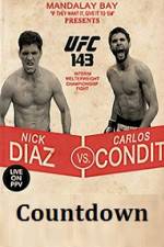 Watch Countdown to UFC 143 Diaz vs Condit Afdah