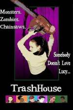 Watch TrashHouse Afdah