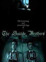 Watch The Continuing and Lamentable Saga of the Suicide Brothers Afdah