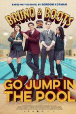 Watch Bruno & Boots: Go Jump in the Pool Afdah