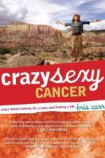 Watch Crazy Sexy Cancer Afdah