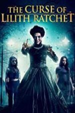 Watch The Curse of Lilith Ratchet Afdah