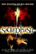 Watch Sacred Flesh Afdah
