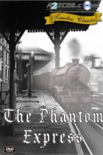 Watch The Phantom Express Afdah