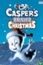Watch Casper's Haunted Christmas Afdah
