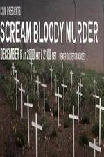 Watch CNN Presents - Scream Bloody Murder Afdah