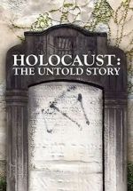 Watch Holocaust: An Untold Story Afdah