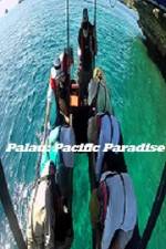 Watch Palau: Pacific Paradise Afdah