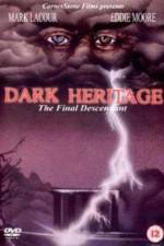 Watch Dark Heritage Afdah