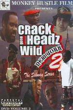 Watch Crackheads Gone Wild New York 2 Afdah