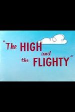 Watch The High and the Flighty (Short 1956) Afdah