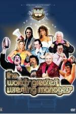 Watch WWE Presents The World's Greatest Wrestling Managers Afdah