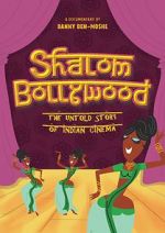 Watch Shalom Bollywood: The Untold Story of Indian Cinema Afdah