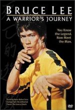 Watch Bruce Lee: A Warrior\'s Journey Afdah