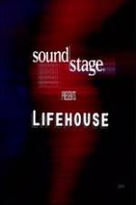 Watch Lifehouse - SoundStage Afdah